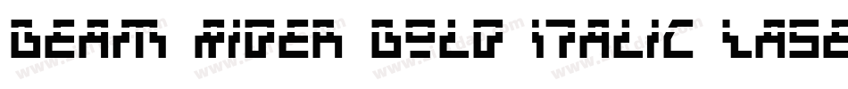 Beam Rider Bold Italic Laser字体转换